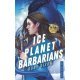 Ice Planet Barbarians    21.95 + 1.95 Royal Mail